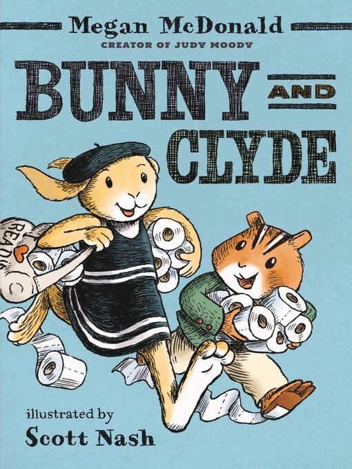 Title details for Bunny and Clyde by Megan McDonald - Available